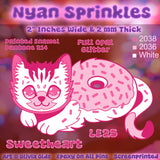 Nyan Sprinles Pin Singles Presale