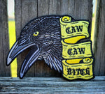 Caw Caw Bitch Patch