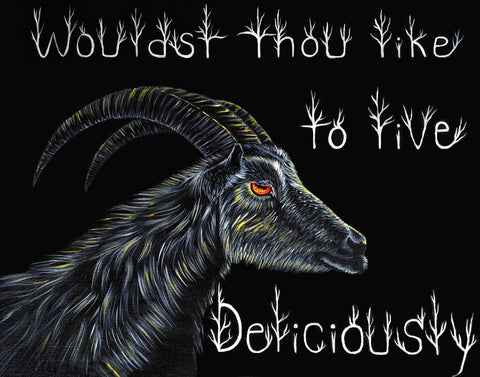 VVouldst Thou Like to Live Deliciously Print